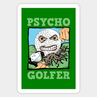 Psycho Golfer Magnet